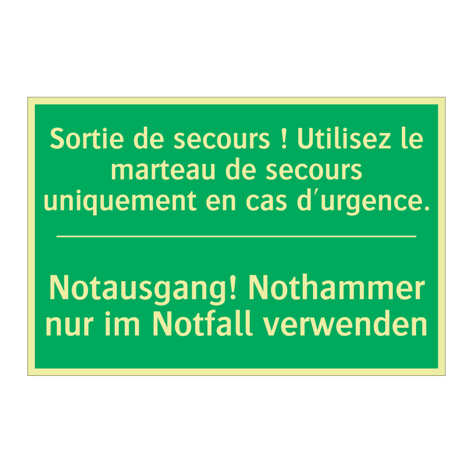 Notausgang! Nothammer nur im Notfall  /.../ - Sortie de secours ! Utilisez le  /.../