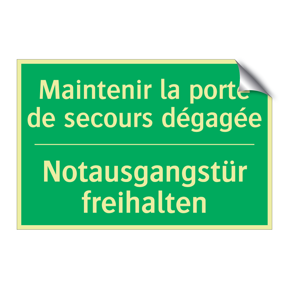 Notausgangstür freihalten - Maintenir la porte de secours  /.../