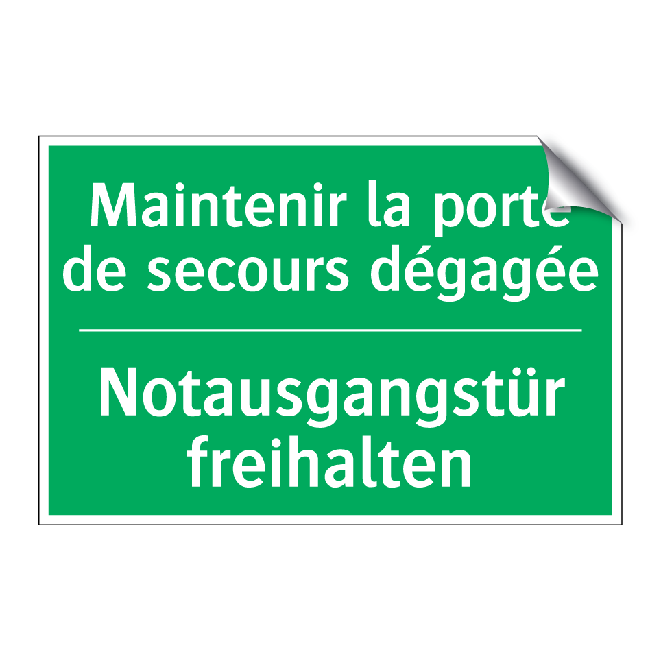 Notausgangstür freihalten - Maintenir la porte de secours  /.../