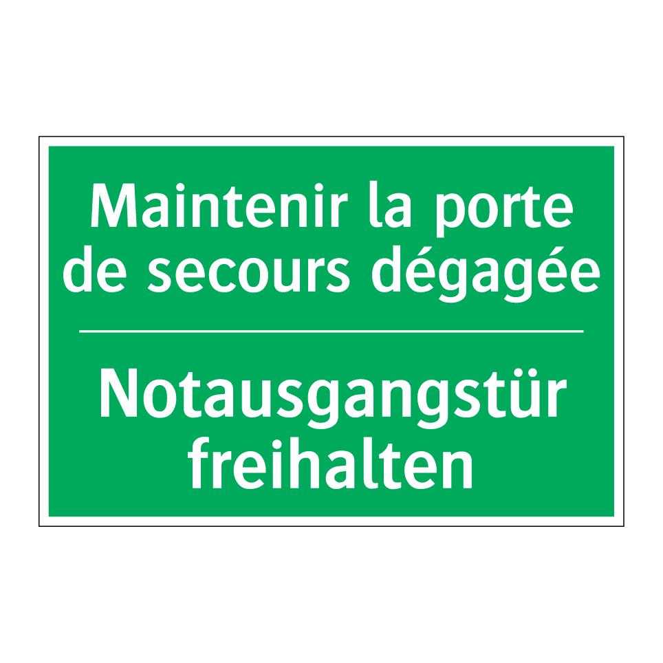 Notausgangstür freihalten - Maintenir la porte de secours  /.../