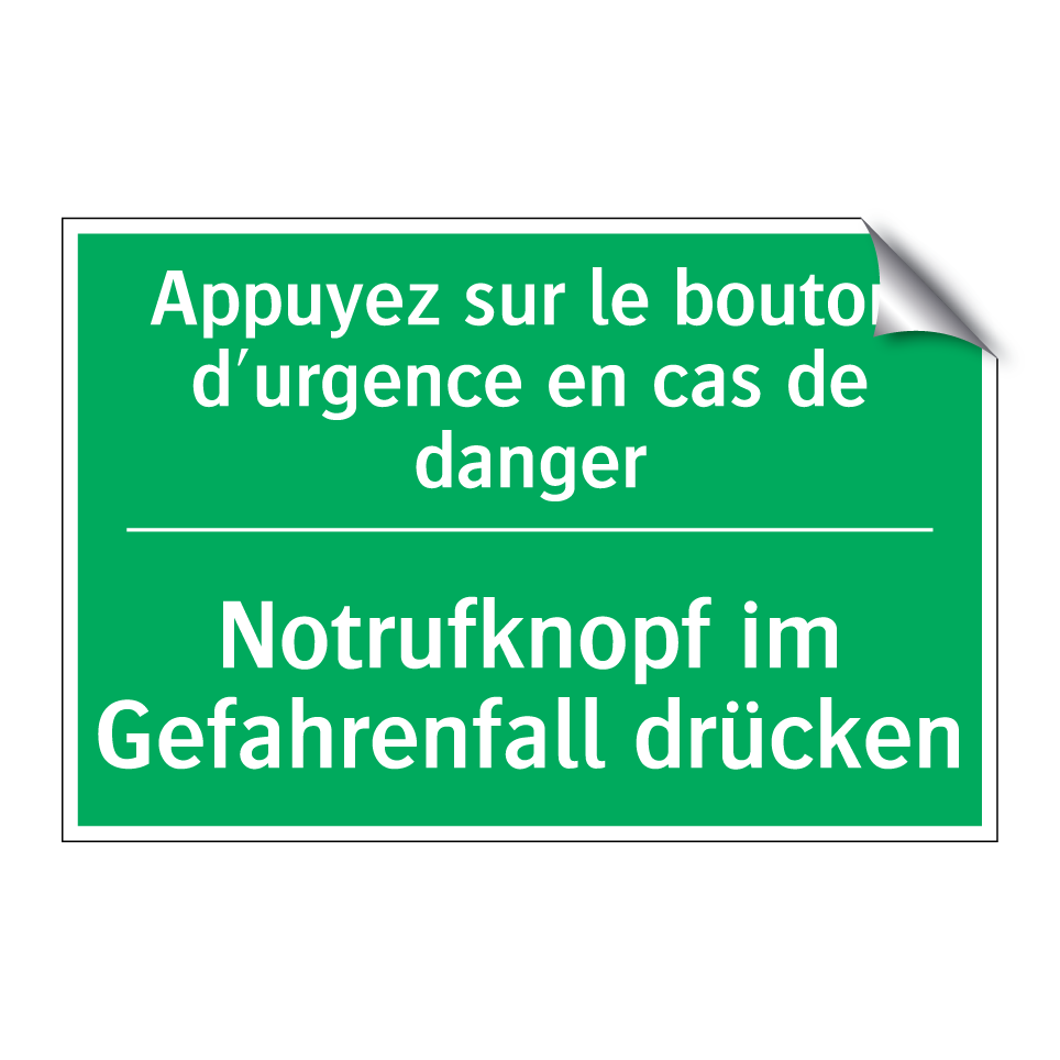 Notrufknopf im Gefahrenfall drücken /.../ - Appuyez sur le bouton d'urgence  /.../