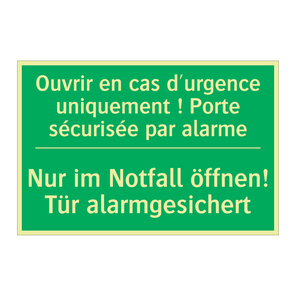 Nur im Notfall öffnen! Tür alarmgesichert /.../ - Ouvrir en cas d'urgence uniquement  /.../