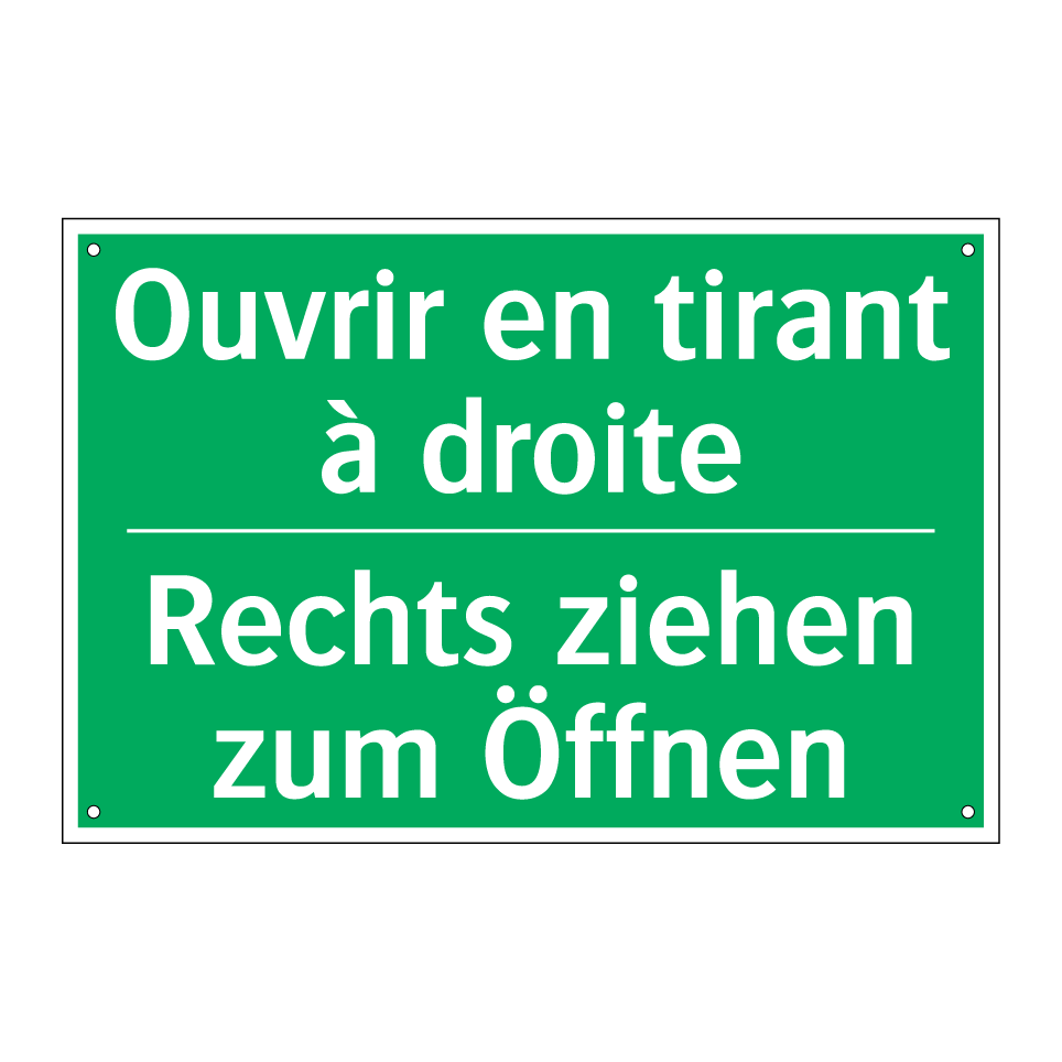 Rechts ziehen zum Öffnen - Ouvrir en tirant à droite