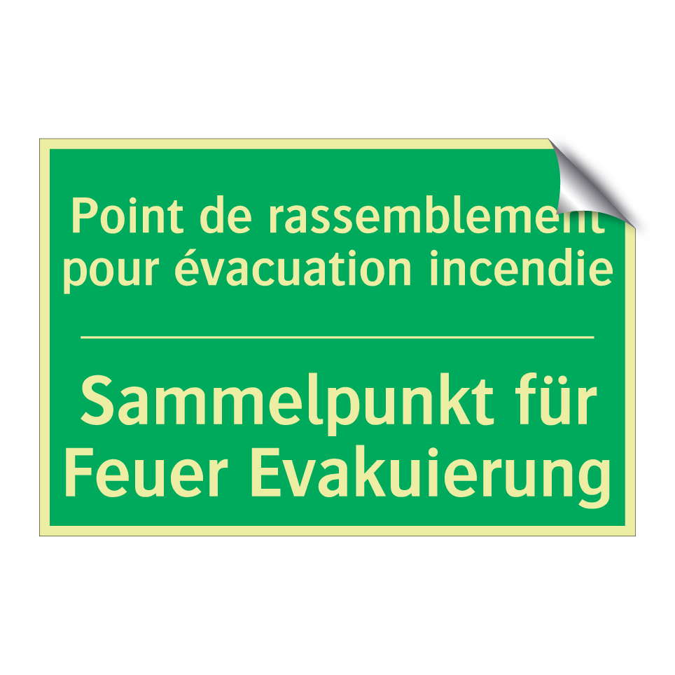 Sammelpunkt für Feuer Evakuierung /.../ - Point de rassemblement pour évacuation  /.../