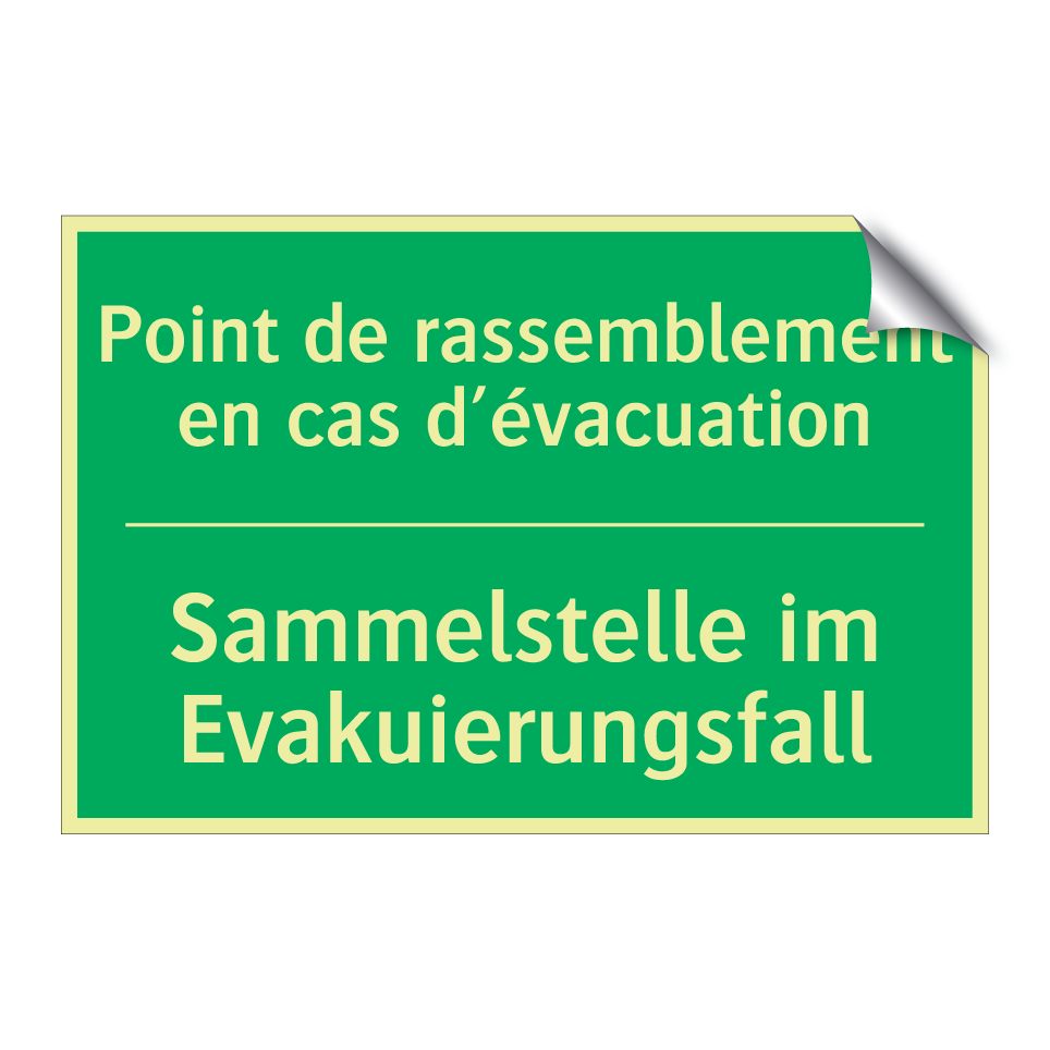 Sammelstelle im Evakuierungsfall /.../ - Point de rassemblement en cas  /.../