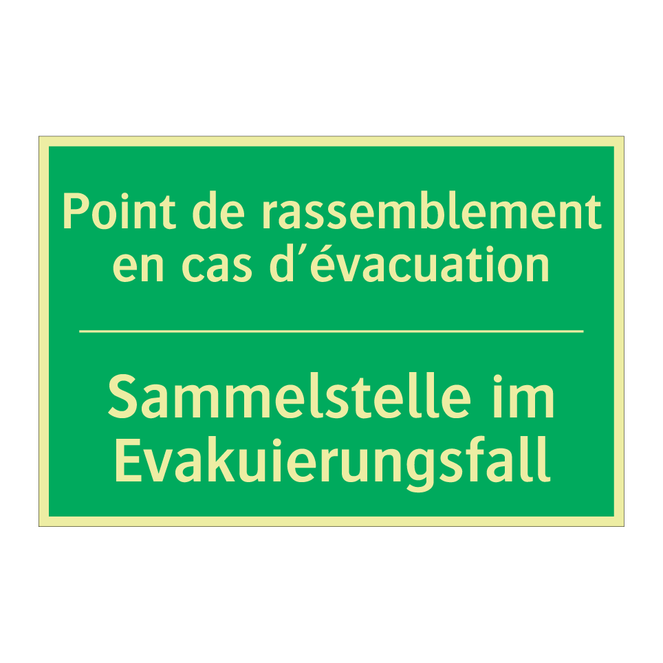 Sammelstelle im Evakuierungsfall /.../ - Point de rassemblement en cas  /.../