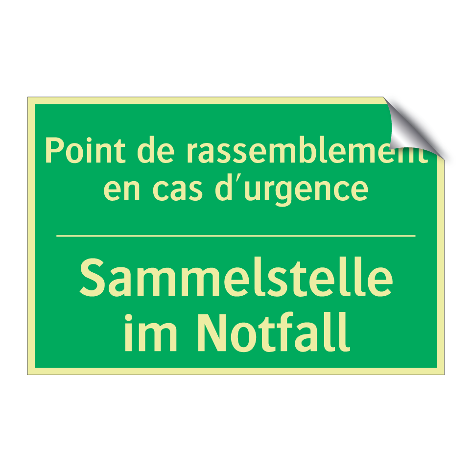 Sammelstelle im Notfall - Point de rassemblement en cas  /.../