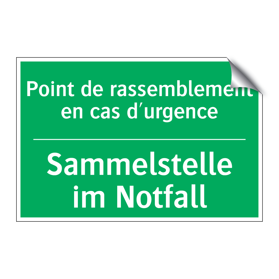 Sammelstelle im Notfall - Point de rassemblement en cas  /.../
