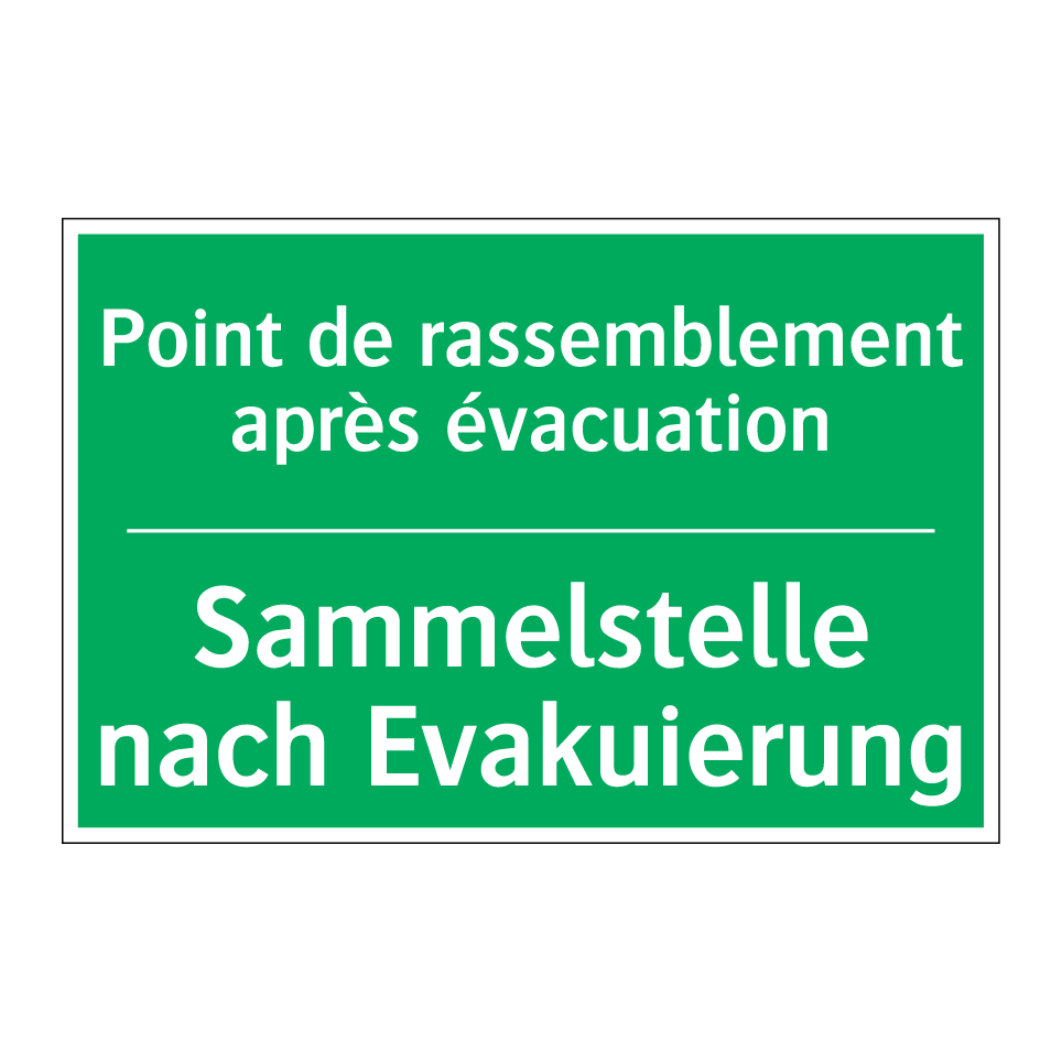 Sammelstelle nach Evakuierung - Point de rassemblement après évacuation /.../