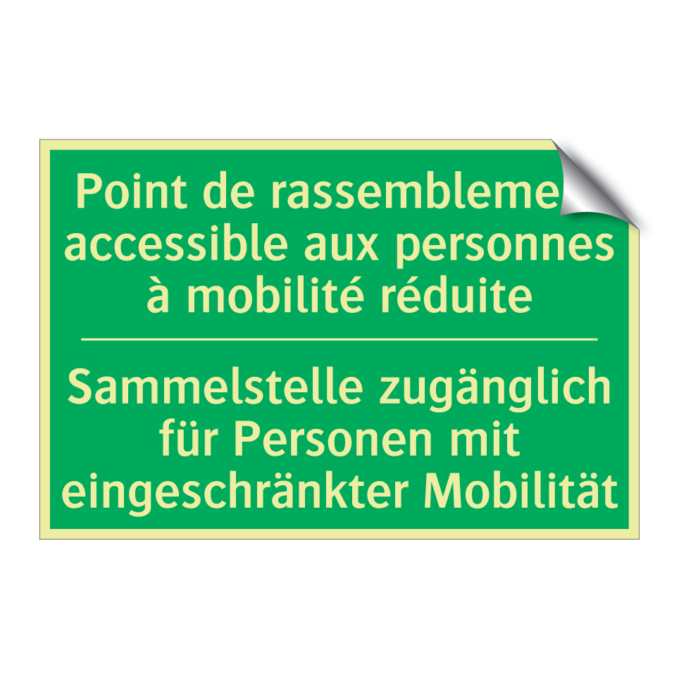 Sammelstelle zugänglich für Personen  /.../ - Point de rassemblement accessible  /.../