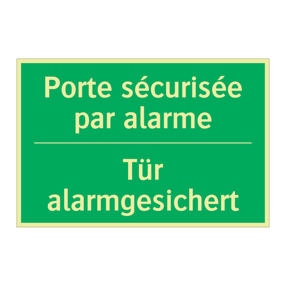 Tür alarmgesichert - Porte sécurisée par alarme