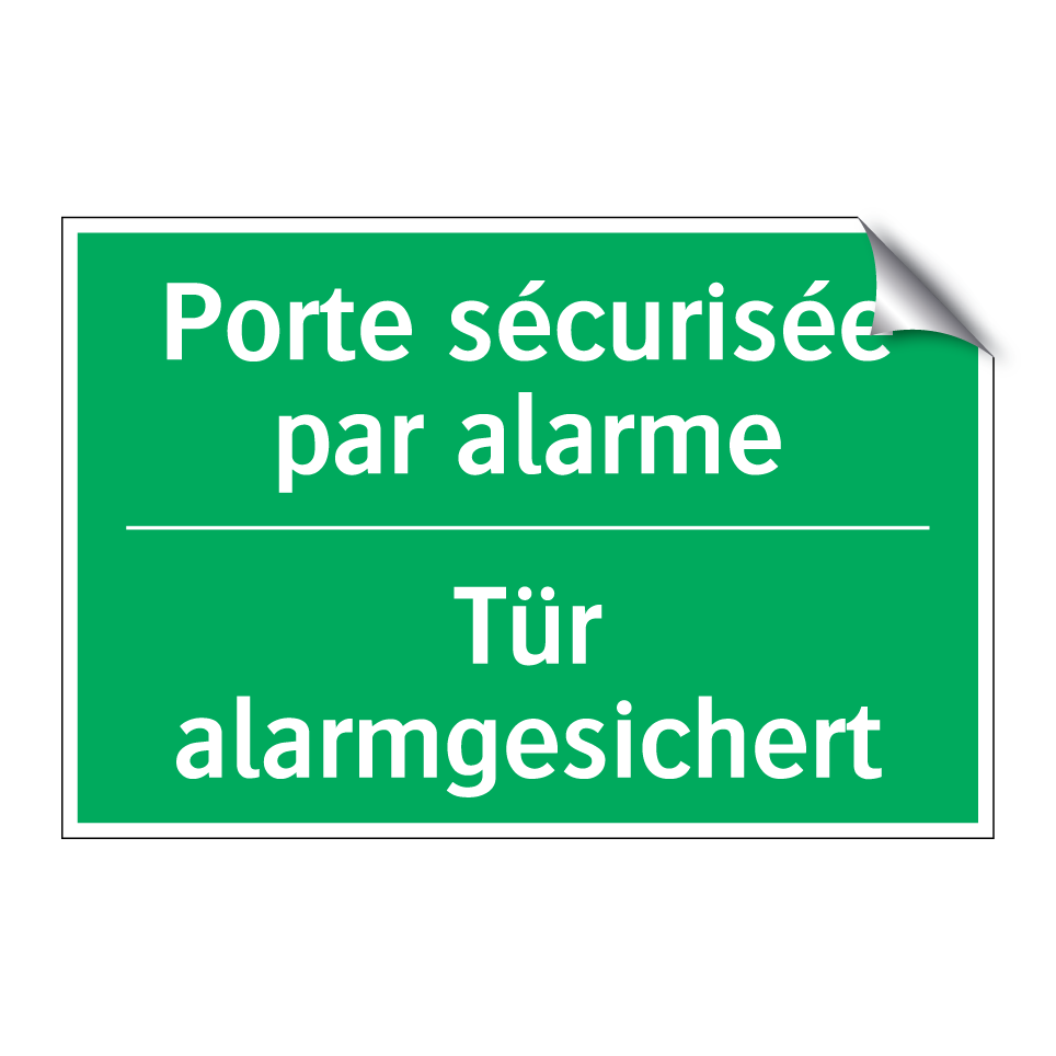 Tür alarmgesichert - Porte sécurisée par alarme