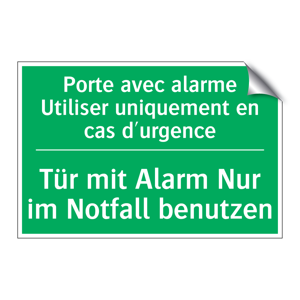 Tür mit Alarm Nur im Notfall benutzen /.../ - Porte avec alarme Utiliser uniquement  /.../