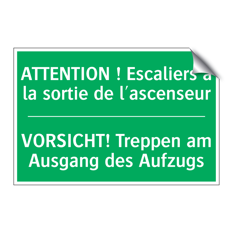 VORSICHT! Treppen am Ausgang des  /.../ - ATTENTION ! Escaliers à la sortie  /.../