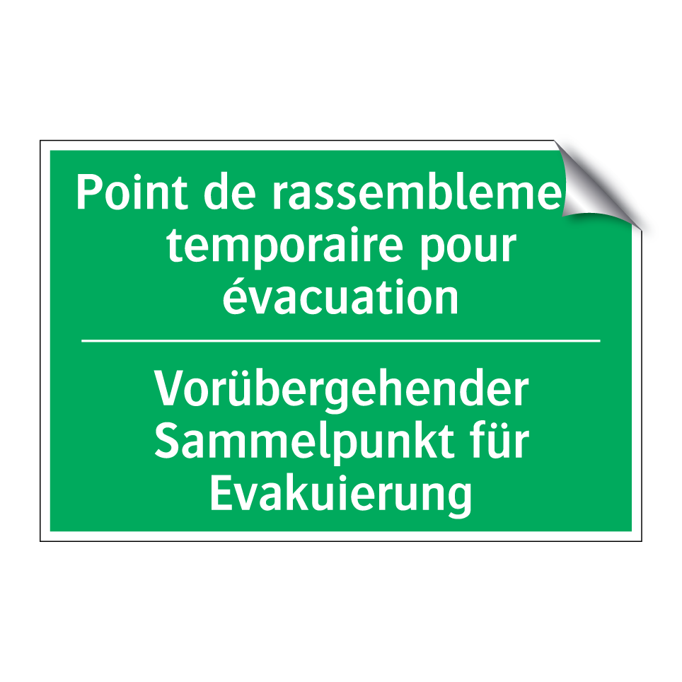 Vorübergehender Sammelpunkt für  /.../ - Point de rassemblement temporaire  /.../
