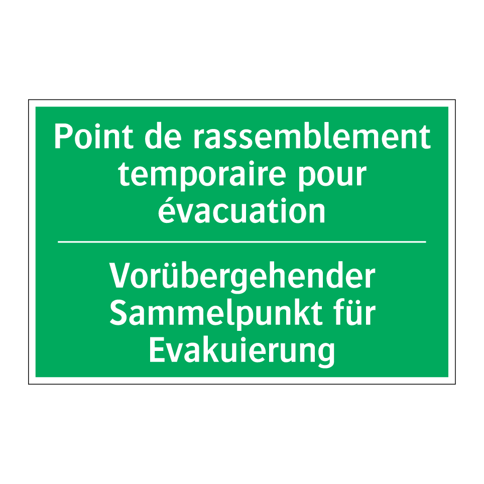 Vorübergehender Sammelpunkt für  /.../ - Point de rassemblement temporaire  /.../