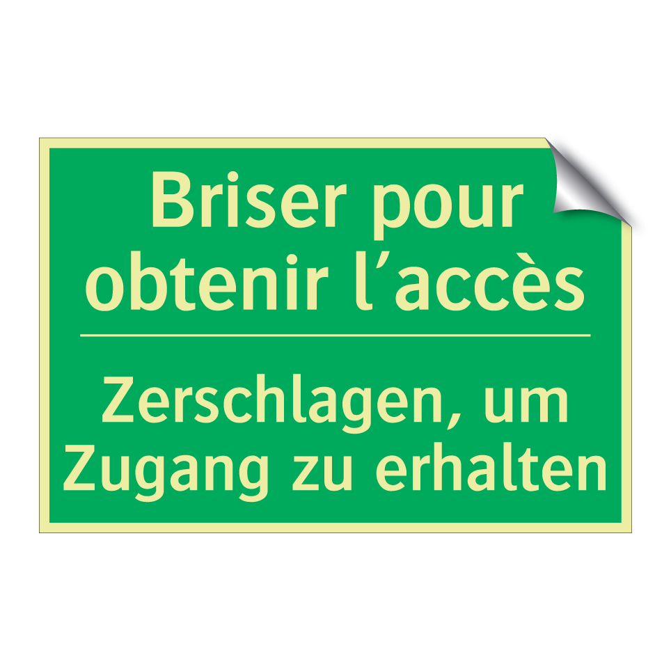 Zerschlagen, um Zugang zu erhalten /.../ - Briser pour obtenir l’accès