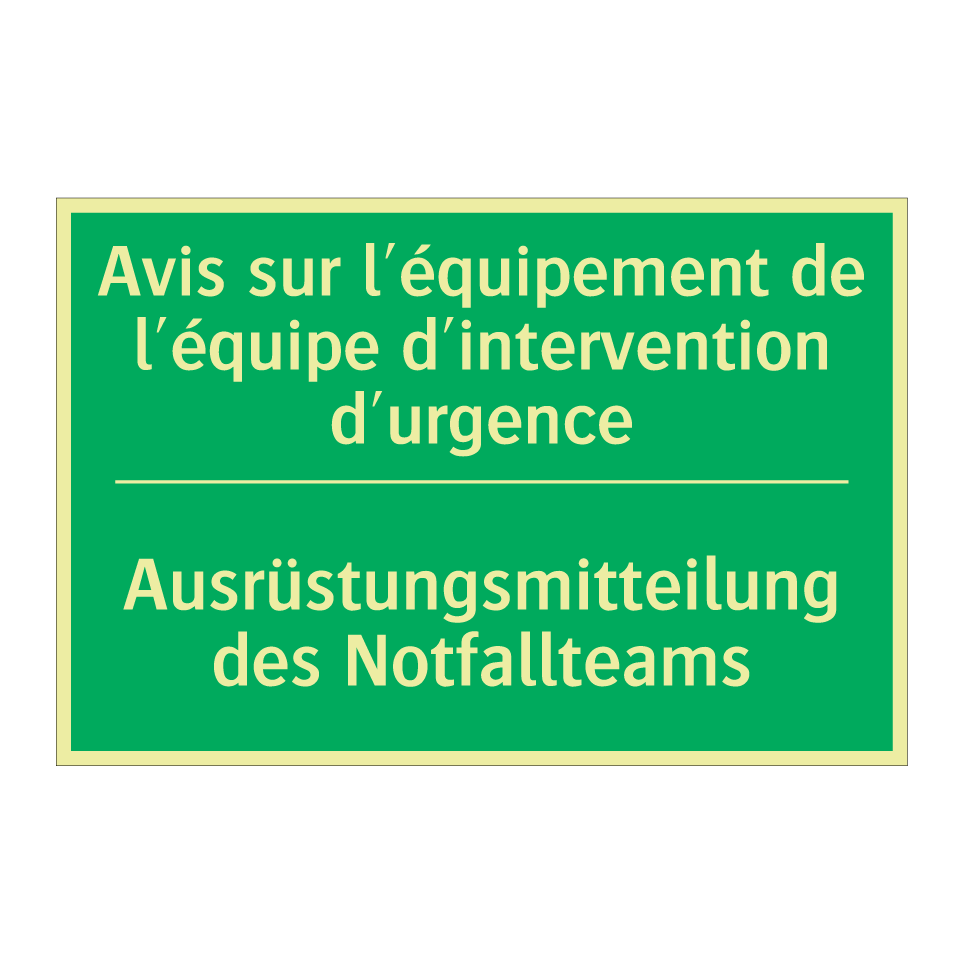 Ausrüstungsmitteilung des Notfallteams /.../ - Avis sur l'équipement de l'équipe  /.../
