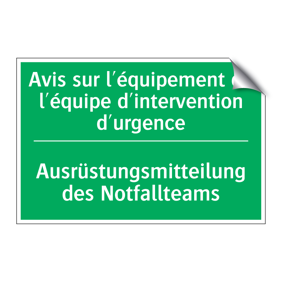 Ausrüstungsmitteilung des Notfallteams /.../ - Avis sur l'équipement de l'équipe  /.../