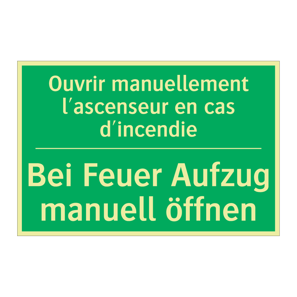 Bei Feuer Aufzug manuell öffnen /.../ - Ouvrir manuellement l'ascenseur  /.../
