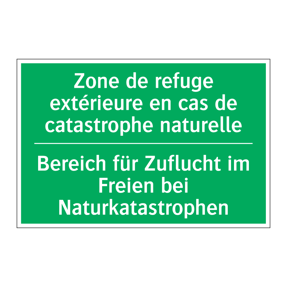 Bereich für Zuflucht im Freien  /.../ - Zone de refuge extérieure en cas  /.../