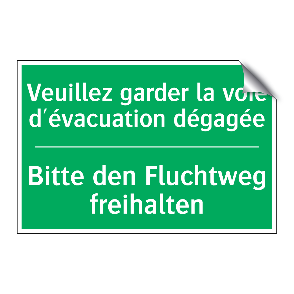 Bitte den Fluchtweg freihalten - Veuillez garder la voie d'évacuation  /.../