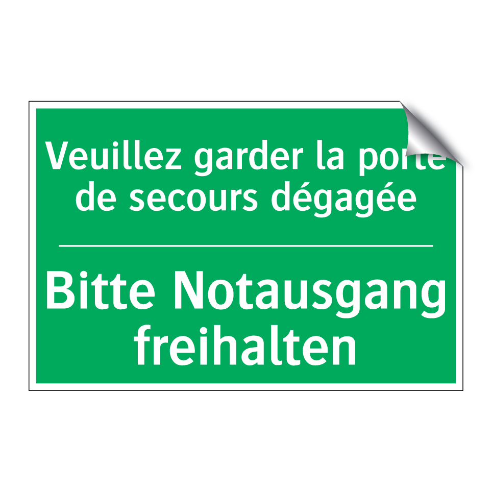 Bitte Notausgang freihalten - Veuillez garder la porte de secours  /.../