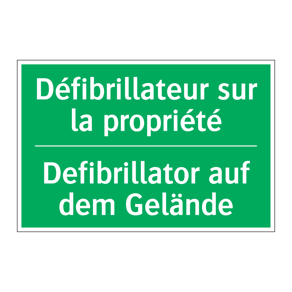 Defibrillator auf dem Gelände - Défibrillateur sur la propriété /.../