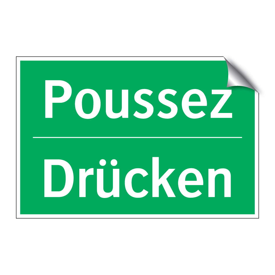 Drücken - Poussez