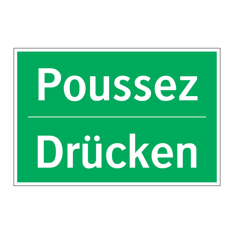 Drücken - Poussez