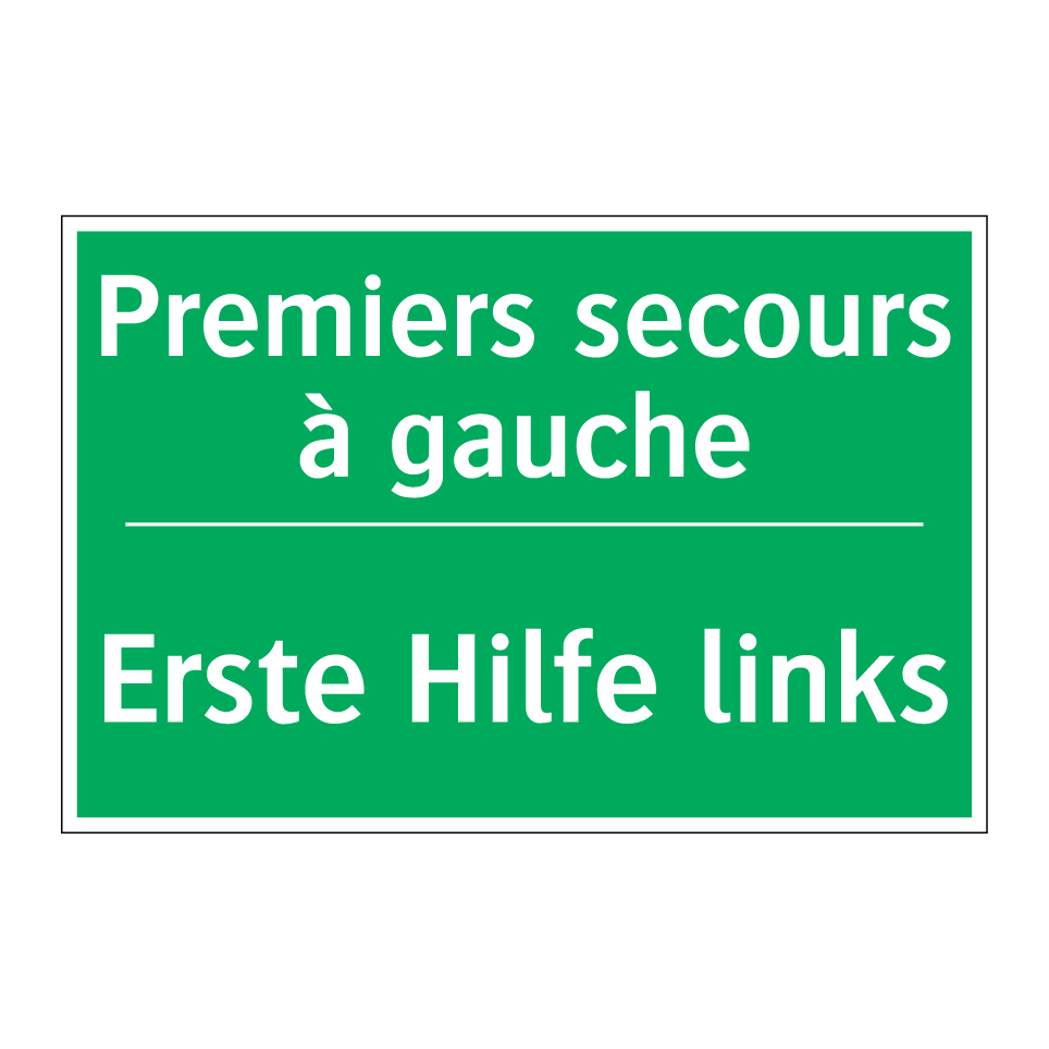 Erste Hilfe links - Premiers secours à gauche