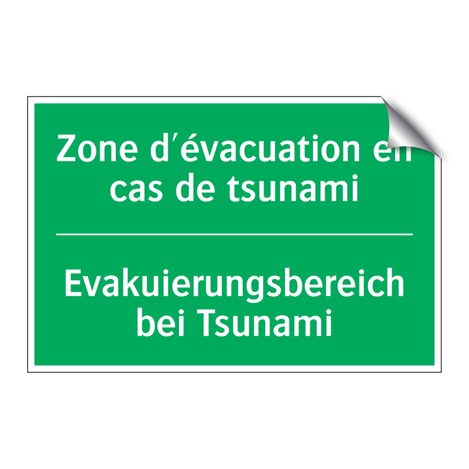 Evakuierungsbereich bei Tsunami /.../ - Zone d'évacuation en cas de tsunami /.../