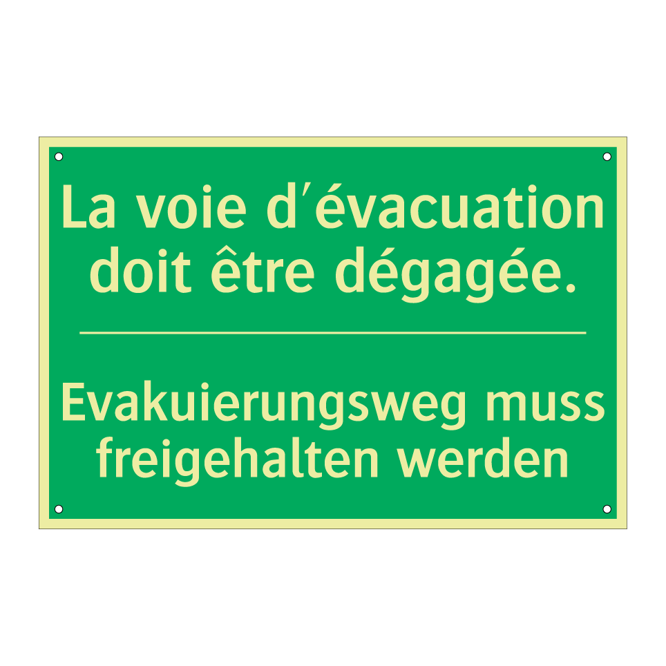 Evakuierungsweg muss freigehalten  /.../ - La voie d'évacuation doit être  /.../
