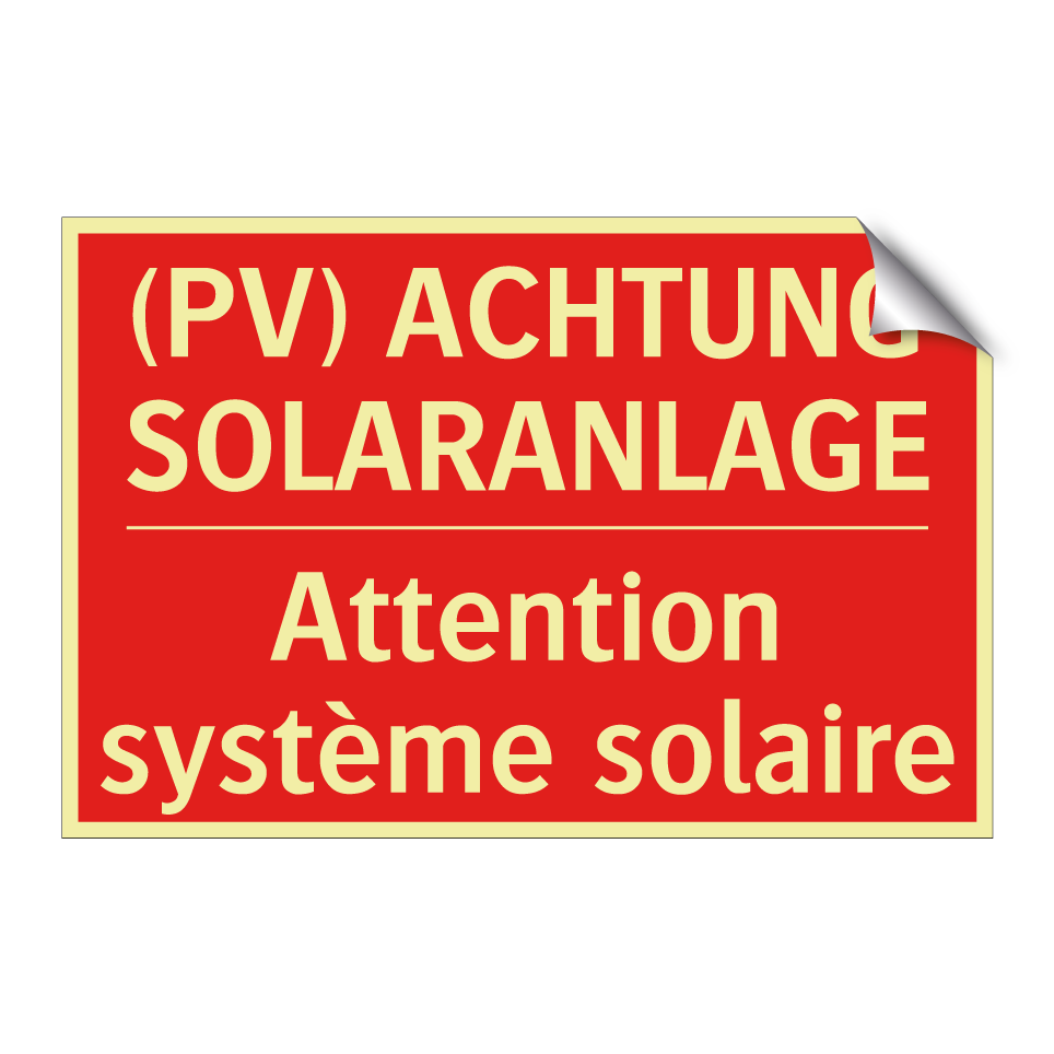 (PV) ACHTUNG SOLARANLAGE - Attention système solaire