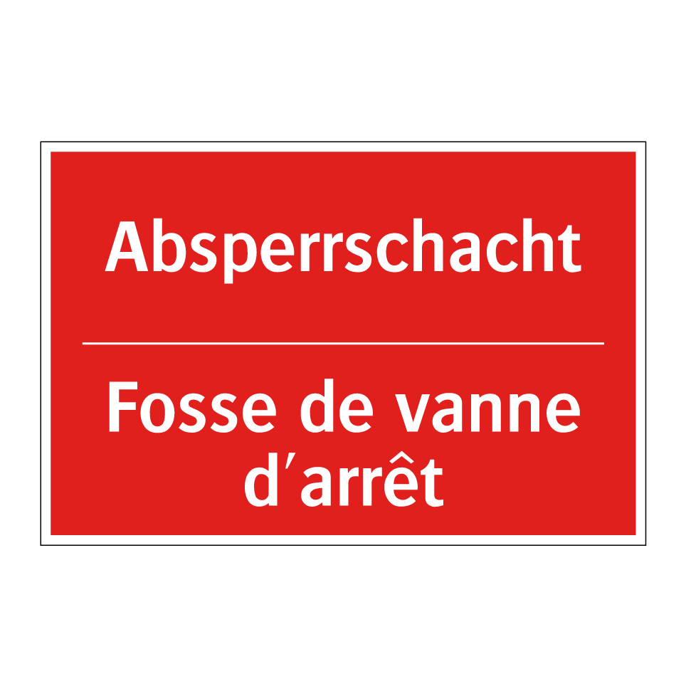 Absperrschacht - Fosse de vanne d'arrêt