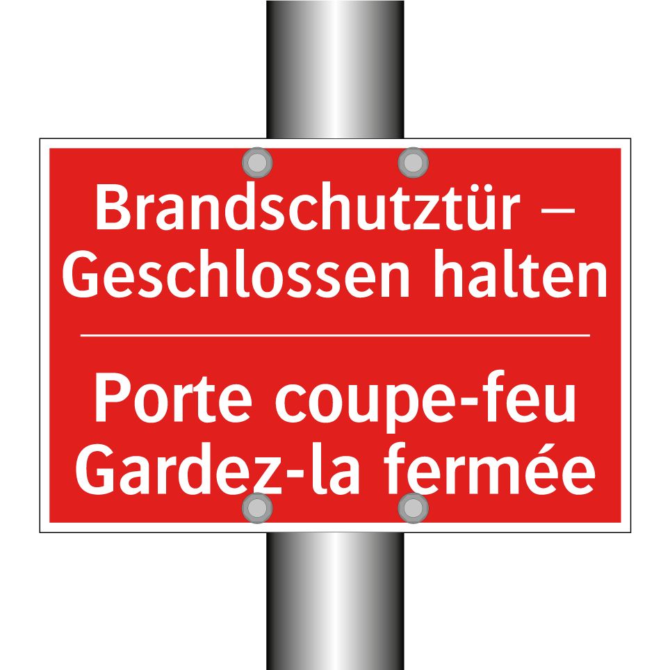 Brandschutztür – Geschlossen halten /.../ - Porte coupe-feu Gardez-la fermée /.../