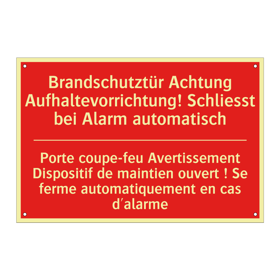 Brandschutztür Achtung Aufhaltevorrichtung!  /.../ - Porte coupe-feu Avertissement  /.../