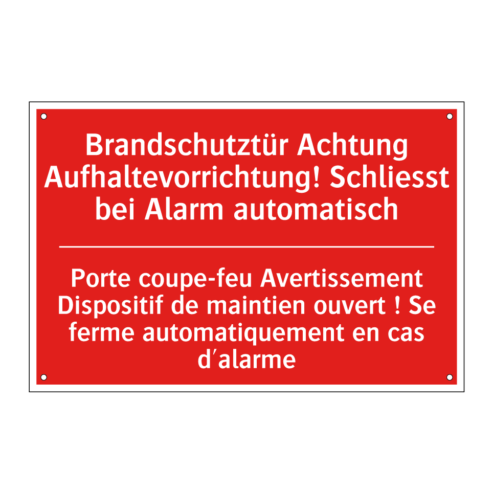 Brandschutztür Achtung Aufhaltevorrichtung!  /.../ - Porte coupe-feu Avertissement  /.../