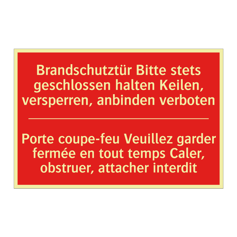 Brandschutztür Bitte stets geschlossen  /.../ - Porte coupe-feu Veuillez garder  /.../