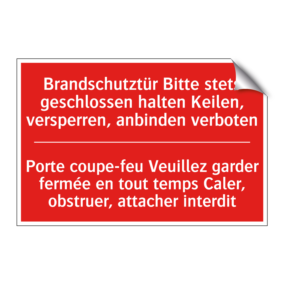 Brandschutztür Bitte stets geschlossen  /.../ - Porte coupe-feu Veuillez garder  /.../
