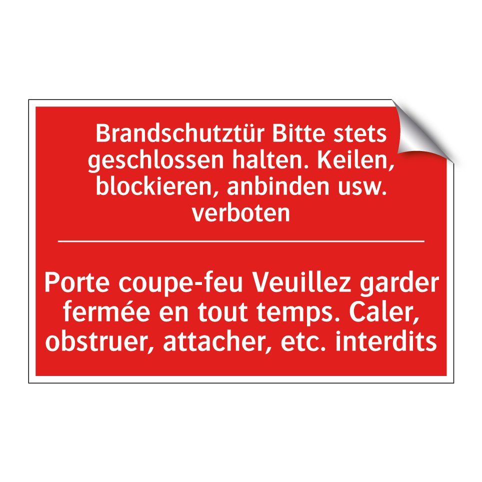 Brandschutztür Bitte stets geschlossen  /.../ - Porte coupe-feu Veuillez garder  /.../