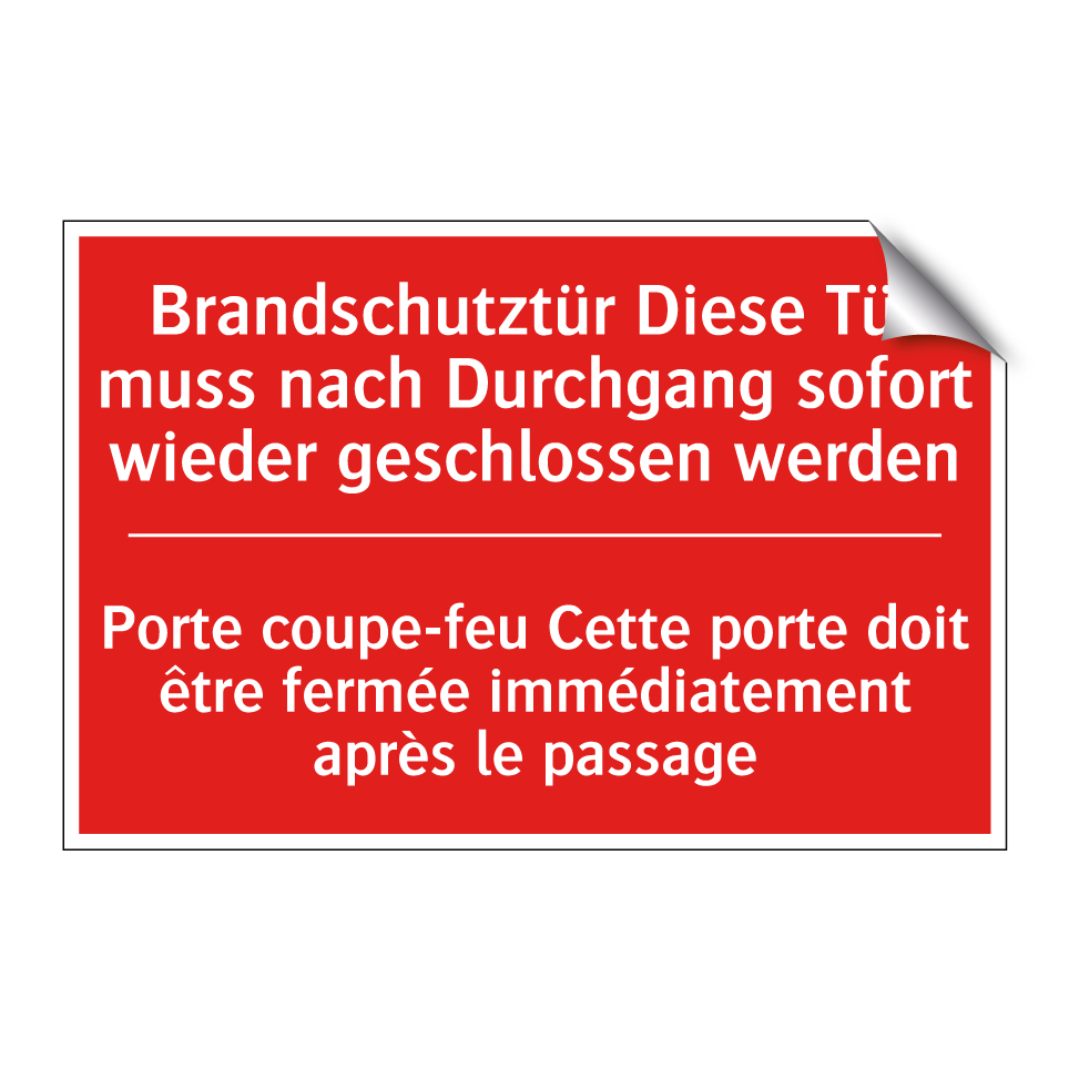 Brandschutztür Diese Tür muss  /.../ - Porte coupe-feu Cette porte doit  /.../