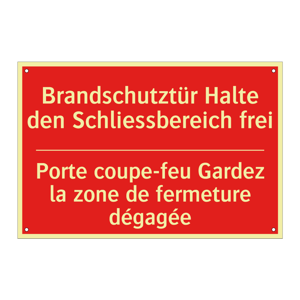 Brandschutztür Halte den Schließbereich  /.../ - Porte coupe-feu Gardez la zone  /.../