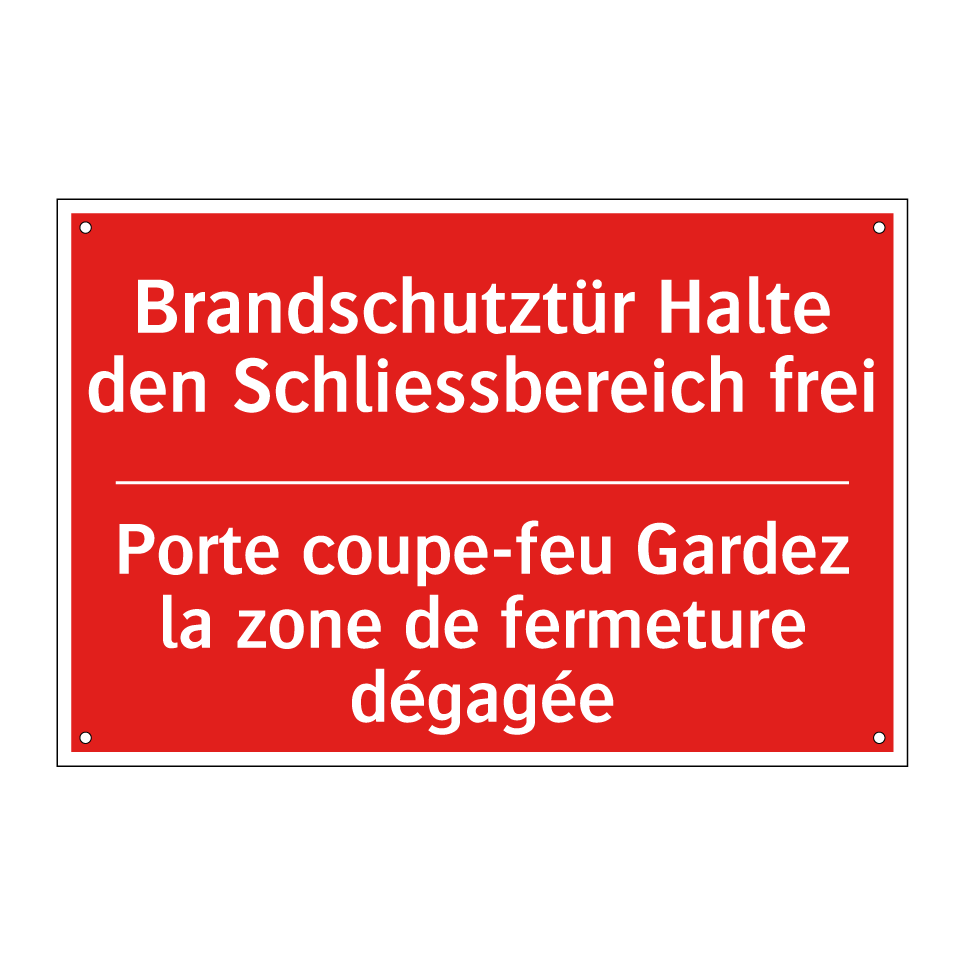 Brandschutztür Halte den Schließbereich  /.../ - Porte coupe-feu Gardez la zone  /.../