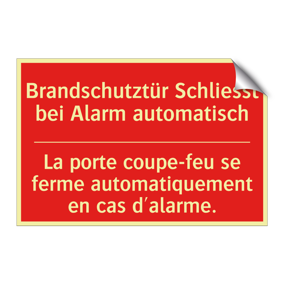 Brandschutztür Schließt bei Alarm  /.../ - La porte coupe-feu se ferme automatiquement  /.../