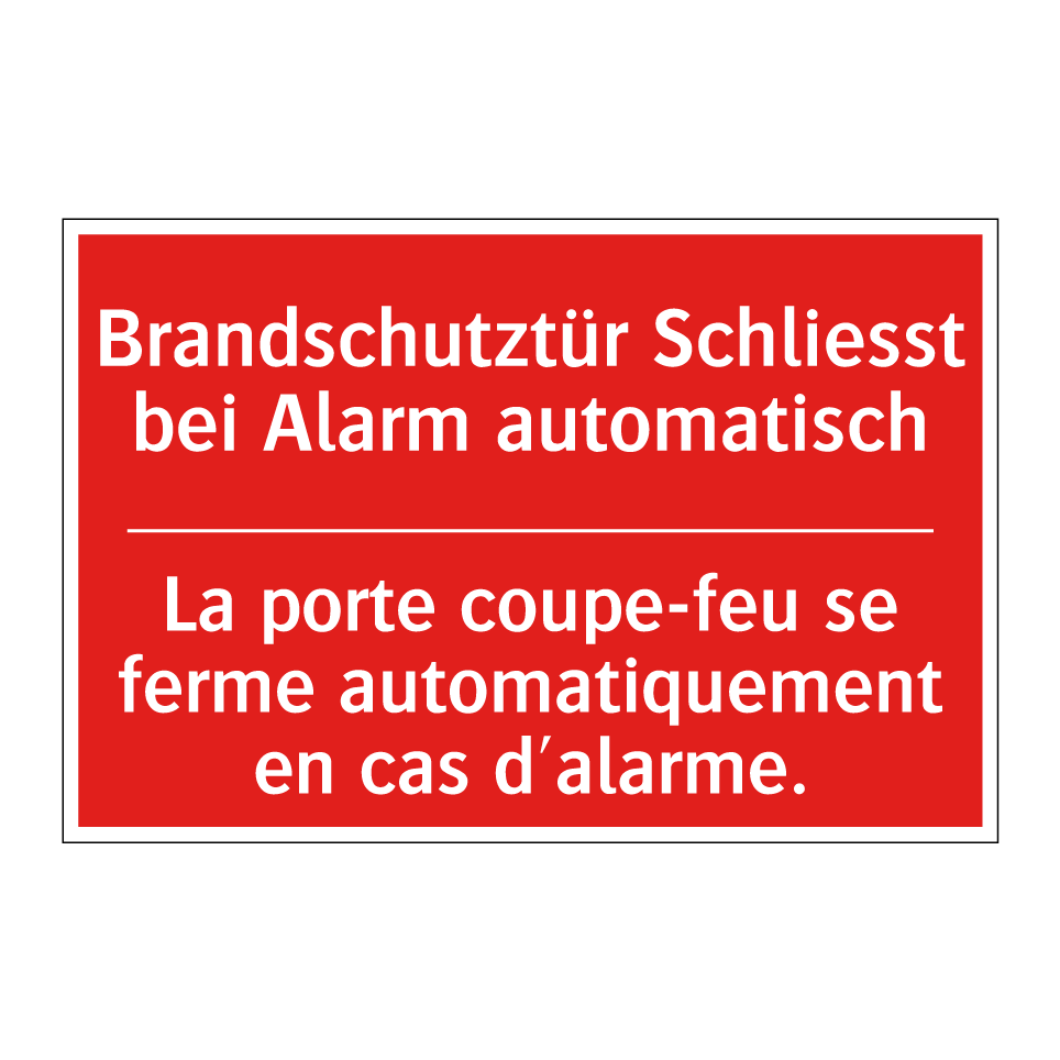 Brandschutztür Schließt bei Alarm  /.../ - La porte coupe-feu se ferme automatiquement  /.../