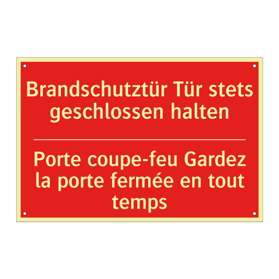 Brandschutztür Tür stets geschlossen  /.../ - Porte coupe-feu Gardez la porte  /.../