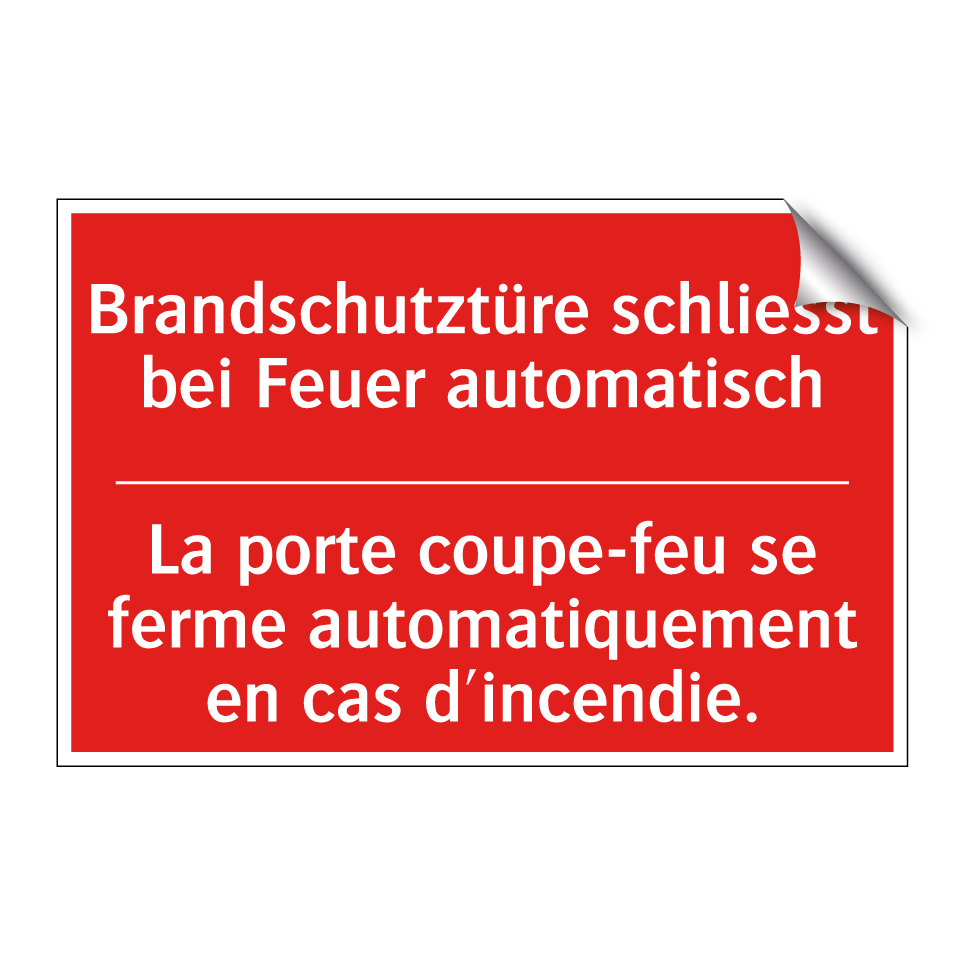 Brandschutztüre schließt bei Feuer  /.../ - La porte coupe-feu se ferme automatiquement  /.../