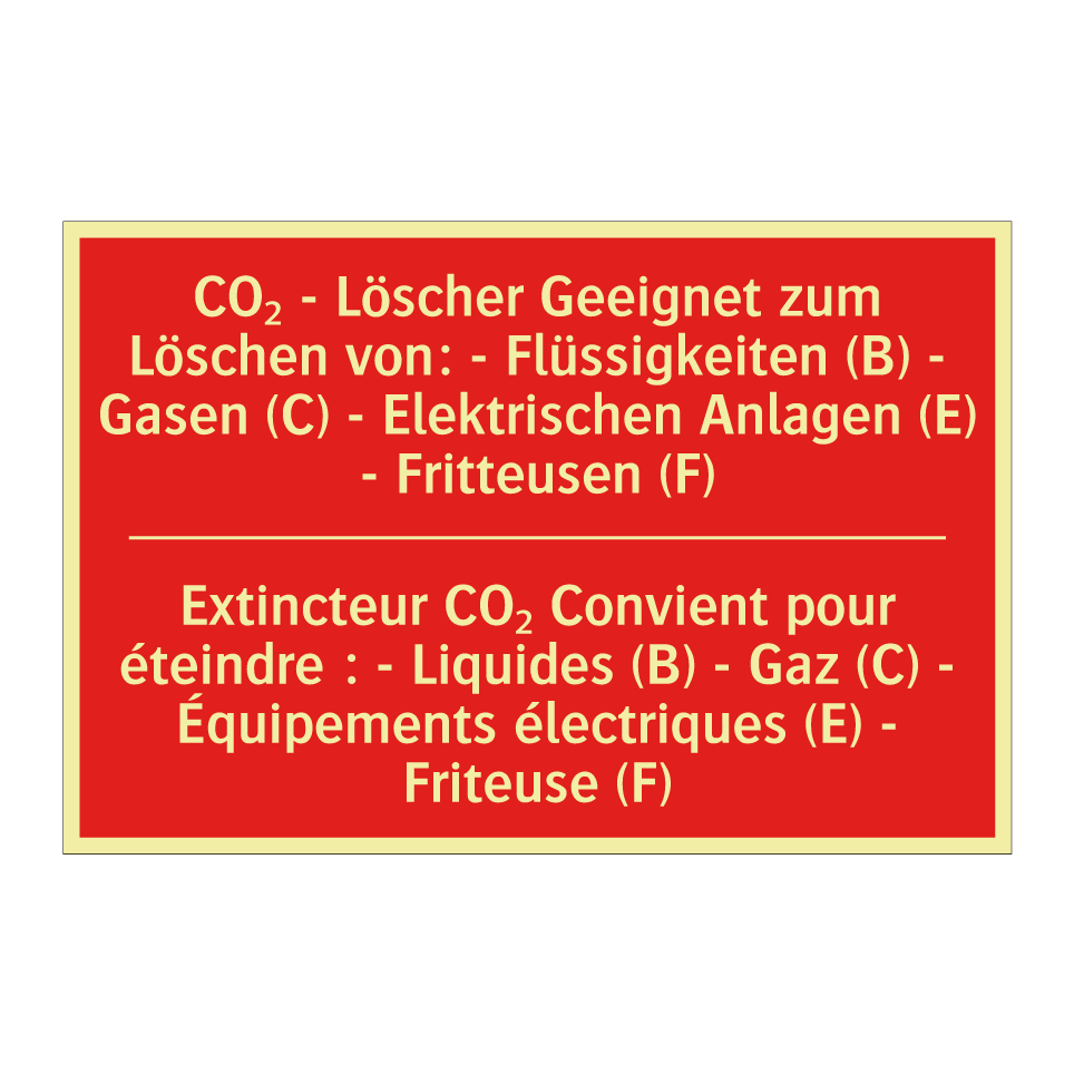 CO₂ - Löscher Geeignet zum Löschen  /.../ - Extincteur CO₂ Convient pour éteindre  /.../