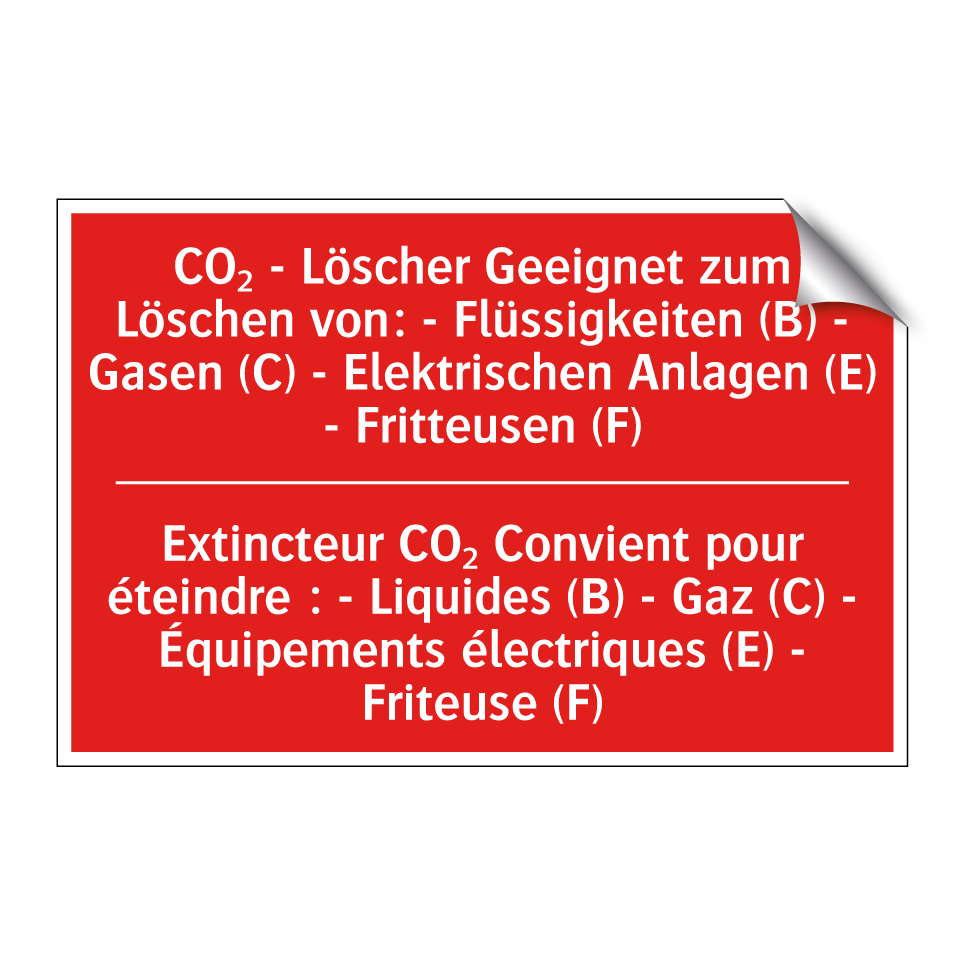 CO₂ - Löscher Geeignet zum Löschen  /.../ - Extincteur CO₂ Convient pour éteindre  /.../